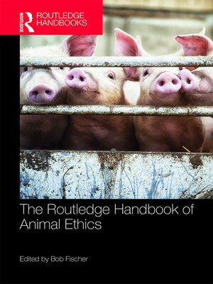 cover image of The Routledge Handbook of Animal Ethics
